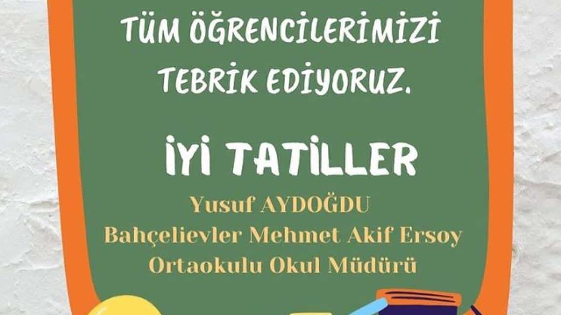 Okul Müdürümüz Sayın Yusuf AYDOĞDU' nun Tatil Mesajı